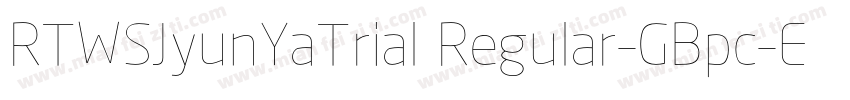 RTWSJyunYaTrial Regular-GBpc-EUC-H字体转换